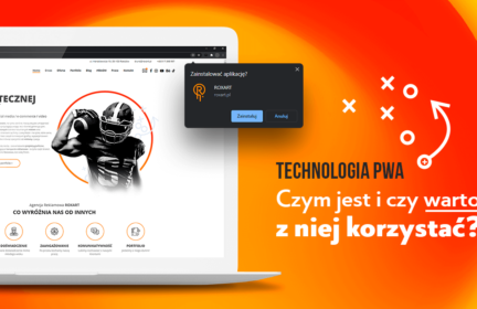 Technologia PWA – czym jest i czy warto z niej korzystać?